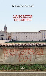La scritta sul muro - Librerie.coop