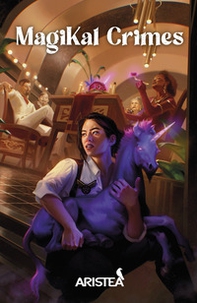 MagiKal Crimes - Librerie.coop MagiKal Crimes - Librerie.coop