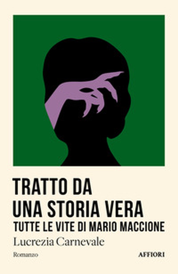 Tratto da una storia vera. Tutte le vite di Mario Maccione - Librerie.coop Tratto da una storia vera. Tutte le vite di Mario Maccione - Librerie.coop