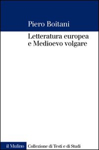 Letteratura europea e Medioevo volgare - Librerie.coop