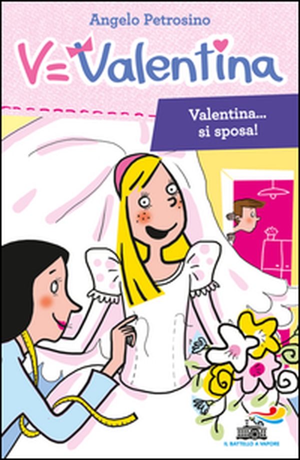Valentina... si sposa! - Librerie.coop Valentina... si sposa! - Librerie.coop