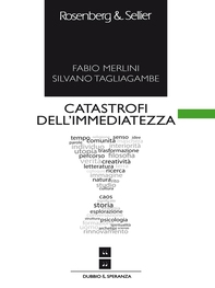 Catastrofi dell'immediatezza - Librerie.coop Catastrofi dell'immediatezza - Librerie.coop