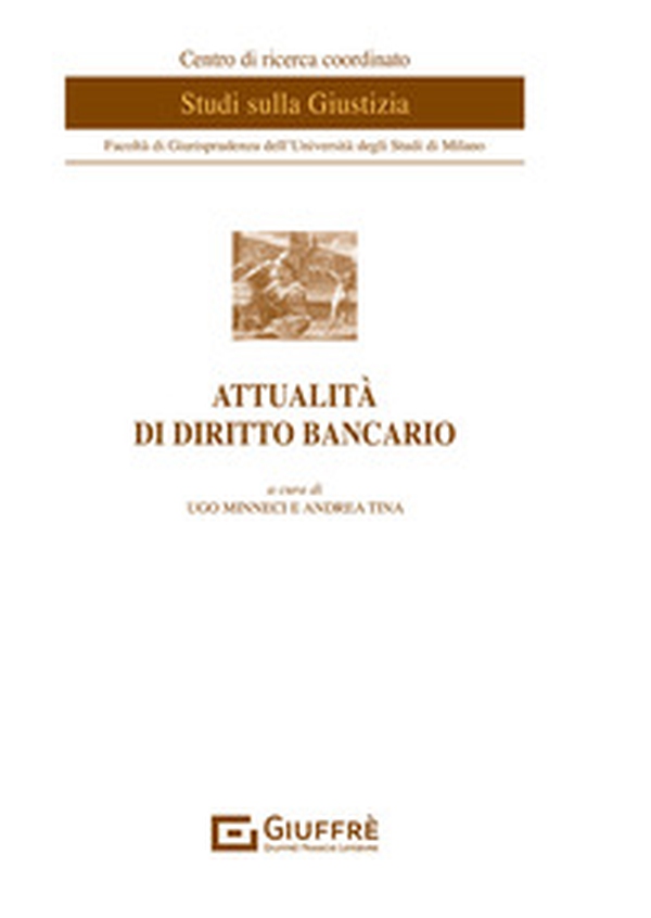 Attualità di diritto bancario - Librerie.coop Attualità di diritto bancario - Librerie.coop