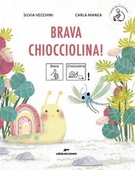 Brava Chiocciolina! Ediz. CAA - Librerie.coop Brava Chiocciolina! Ediz. CAA - Librerie.coop