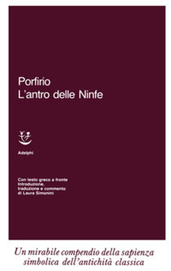 L'antro delle ninfe. Testo greco a fronte - Librerie.coop L'antro delle ninfe. Testo greco a fronte - Librerie.coop