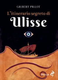 L'itinerario segreto di Ulisse - Librerie.coop