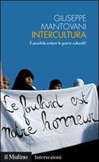Intercultura. È possibile evitare le guerre culturali? - Librerie.coop