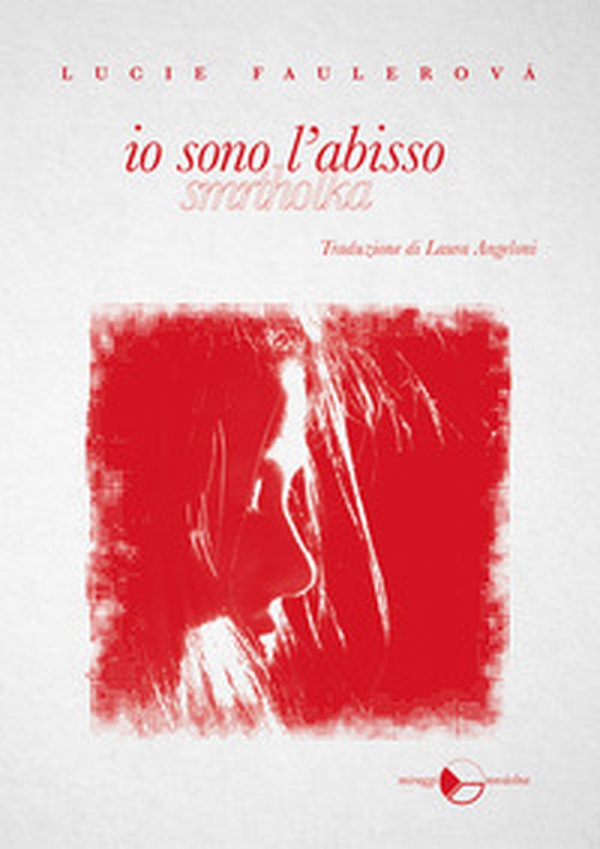Io sono l'abisso - Librerie.coop Io sono l'abisso - Librerie.coop