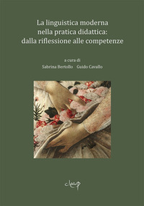 La linguistica moderna nella pratica didattica: dalla riflessione alle competenze - Librerie.coop La linguistica moderna nella pratica didattica: dalla riflessione alle competenze - Librerie.coop