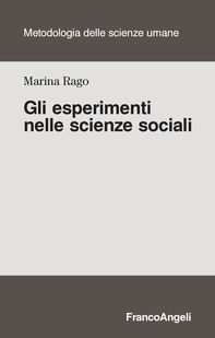 Gli esperimenti nelle scienze sociali - Librerie.coop Gli esperimenti nelle scienze sociali - Librerie.coop