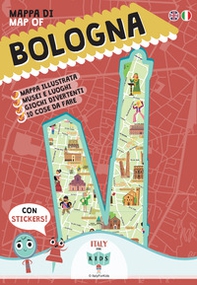 Mappa di Bologna Illustrata. Con adesivi. Ediz. italiana e inglese - Librerie.coop