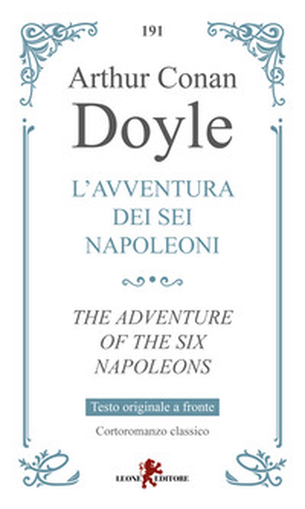 L'avventura dei sei Napoleoni. Testo originale a fronte - Librerie.coop