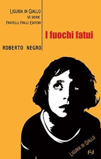 I fuochi fatui. Un'indagine del commissario Scichilone - Librerie.coop