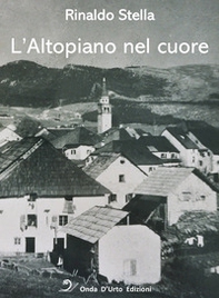 L'altopiano nel cuore - Librerie.coop
