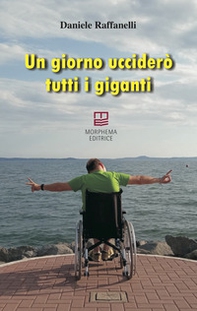 Un giorno ucciderò tutti i giganti - Librerie.coop