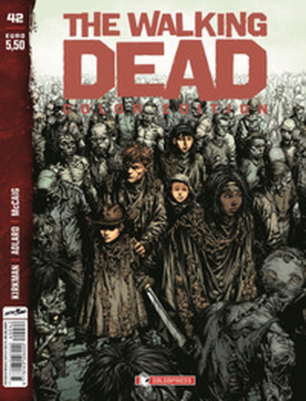 The walking dead. Color edition - Vol. 42 - Librerie.coop The walking dead. Color edition - Vol. 42 - Librerie.coop