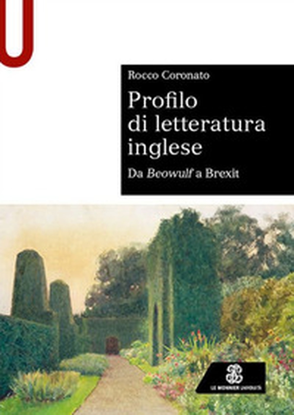 Profilo di letteratura inglese. Da Beowulf a Brexit - Librerie.coop Profilo di letteratura inglese. Da Beowulf a Brexit - Librerie.coop