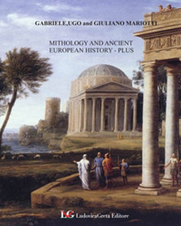 Mitology and ancient european history. Plus - Librerie.coop Mitology and ancient european history. Plus - Librerie.coop