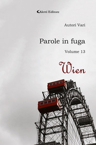 Parole in fuga - Vol. 13 - Librerie.coop