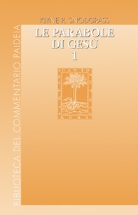Le parabole di Gesù. Contesto e intenti - Vol. 1 - Librerie.coop