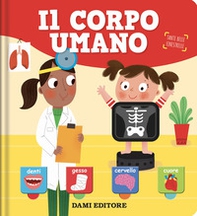 Il corpo umano. Tante belle finestrelle - Librerie.coop