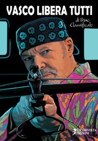 Vasco libera tutti - Librerie.coop