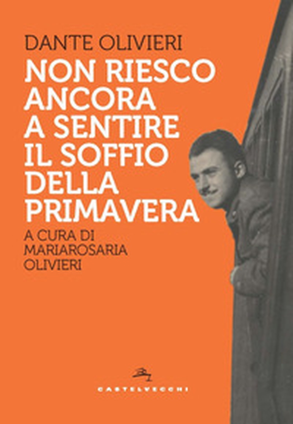 Non riesco a sentire ancora il soffio della primavera - Librerie.coop Non riesco a sentire ancora il soffio della primavera - Librerie.coop