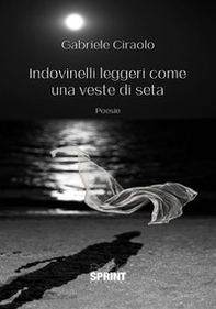 Indovinelli leggeri come una veste di seta - Librerie.coop