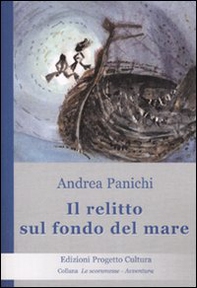 Il relitto sul fondo del mare - Librerie.coop