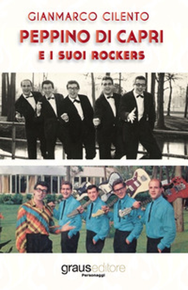 Peppino di Capri e i suoi Rockers - Librerie.coop Peppino di Capri e i suoi Rockers - Librerie.coop
