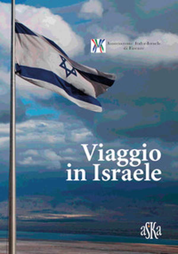 Viaggio in Israele - Librerie.coop Viaggio in Israele - Librerie.coop