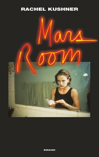 Mars Room (versione italiana) - Librerie.coop Mars Room (versione italiana) - Librerie.coop