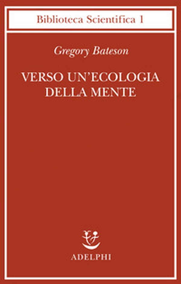 Verso un'ecologia della mente - Librerie.coop Verso un'ecologia della mente - Librerie.coop