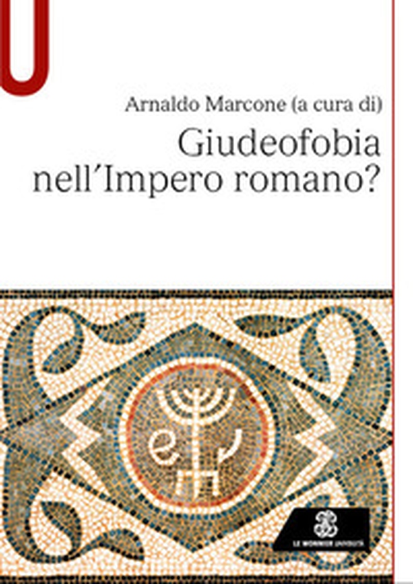 Giudeofobia nell'impero romano? - Librerie.coop Giudeofobia nell'impero romano? - Librerie.coop