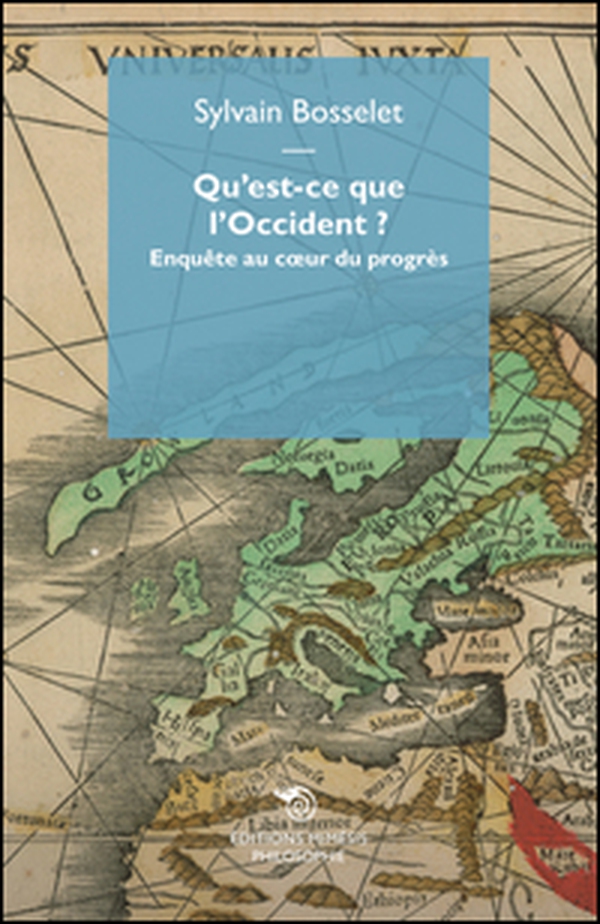 Qu'est-ce que l'Occident? Enquête au coeur du progrès - Librerie.coop Qu'est-ce que l'Occident? Enquête au coeur du progrès - Librerie.coop