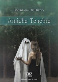Amiche tenebre - Librerie.coop Amiche tenebre - Librerie.coop