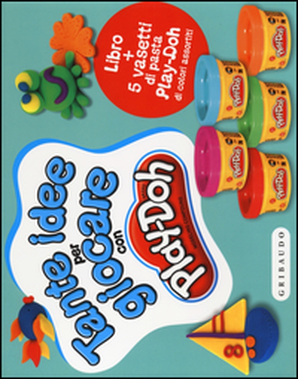 Tante idee per giocare con Play-Doh - Librerie.coop