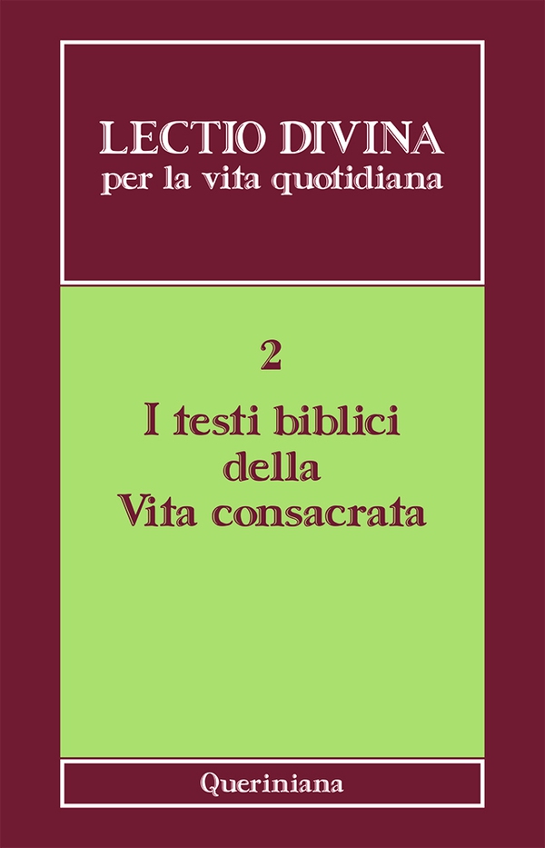 Lectio divina per la vita quotidiana vol.2 / I testi biblici della vita consacrata - Librerie.coop Lectio divina per la vita quotidiana vol.2 / I testi biblici della vita consacrata - Librerie.coop