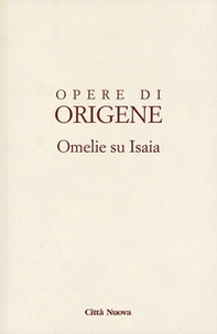 Omelie su Isaia - Librerie.coop