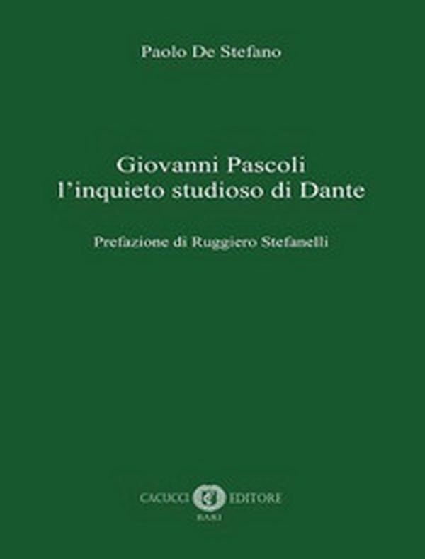 Giovanni Pascoli l'inquieto studioso di Dante - Librerie.coop Giovanni Pascoli l'inquieto studioso di Dante - Librerie.coop