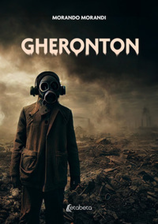 Gheronton - Librerie.coop Gheronton - Librerie.coop