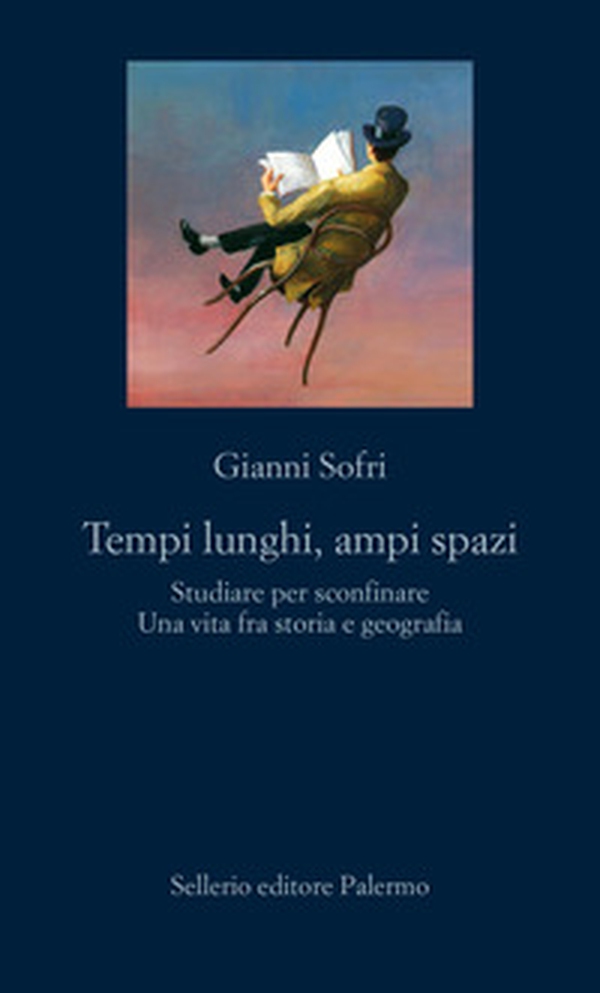 Tempi lunghi, ampi spazi. Studiare per sconfinare Una vita fra storia e geografia - Librerie.coop