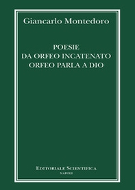 Poesie da Orfeo incatenato Orfeo parla a Dio - Librerie.coop