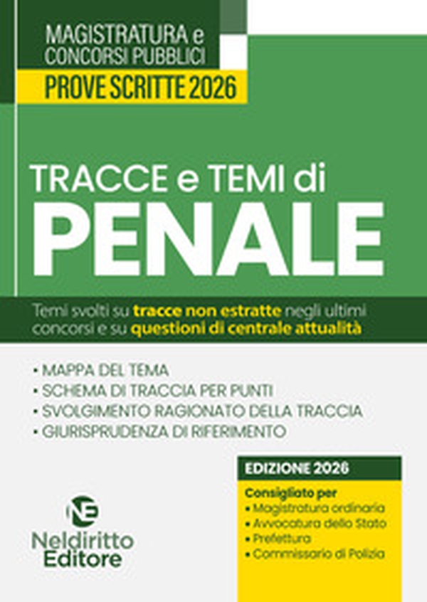 Tracce e temi di diritto penale 2026. Per il concorso in magistratura e per i concorsi superiori - Librerie.coop