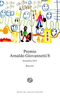 Premio Arnaldo Giovannetti. Settembre 2019 - Librerie.coop Premio Arnaldo Giovannetti. Settembre 2019 - Librerie.coop