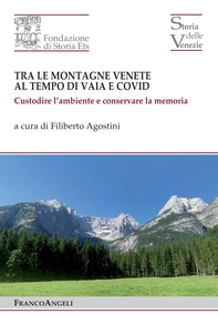 Tra le montagne venete al tempo di Vaia e Covid 2018-2022 - Librerie.coop