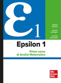 Epsilon 1. Primo corso di analisi matematica - Librerie.coop