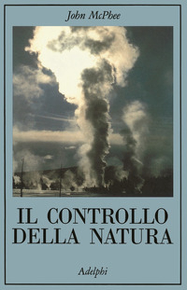 Il controllo della natura - Librerie.coop Il controllo della natura - Librerie.coop