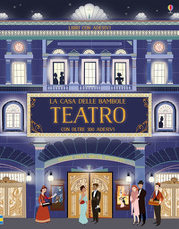 La casa delle bambole. Il teatro. Con adesivi - Librerie.coop La casa delle bambole. Il teatro. Con adesivi - Librerie.coop