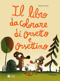 Il libro da colorare di Orsetto e Orsettino - Librerie.coop